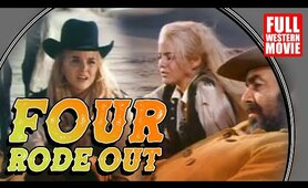 FOUR RODE OUT - FULL WESTERN MOVIE - 1970 - STARRING LESLIE NIELSEN, PERNELL ROBERTS