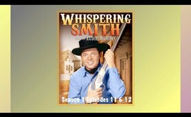 Whispering Smith Western 1961 Audie Murphy Season 1 Episodes 11 & 12