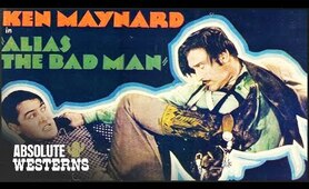 Alias The Badman (1931) | Full Western Movie | Absolute Westerns