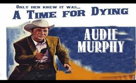 A Time For Dying 1969 * Audie Murphy * WildWest Tv Westerns